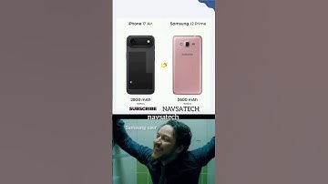 iPhone 17 air vs Samsung J2 prime battery 🔋 comparison 😯🤣 #ytshorts #shorts #navsatech #shortsfeed