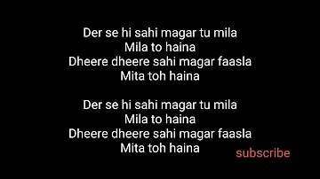 Arijit singh tu mila to haina karaoke instrumental  cover with lyrics de de pyar de