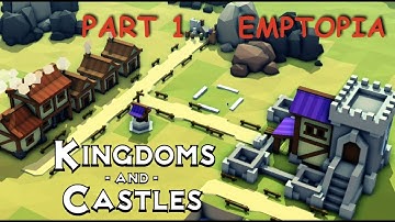 KINGDOMS AND CASTLES - macOS - EMPTOPIA: PART 1 - Gameplay Walkthrough