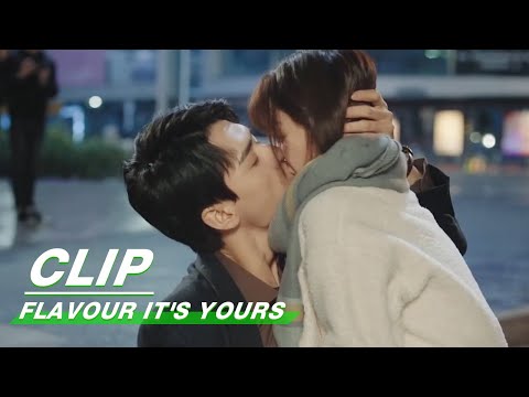 Clip: Weixun Forces A Kiss On The Street | Flavour It's Yours E03 | 看见味道的你 | iQiyi