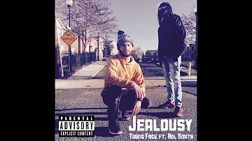 Jealousy- Young Face ft  Rol Smith