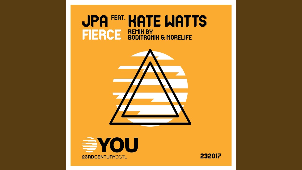 Fierce (feat. Kate Watts) (JPA mix)