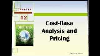 Chapter 12 Cost Base Analysis & Pricing