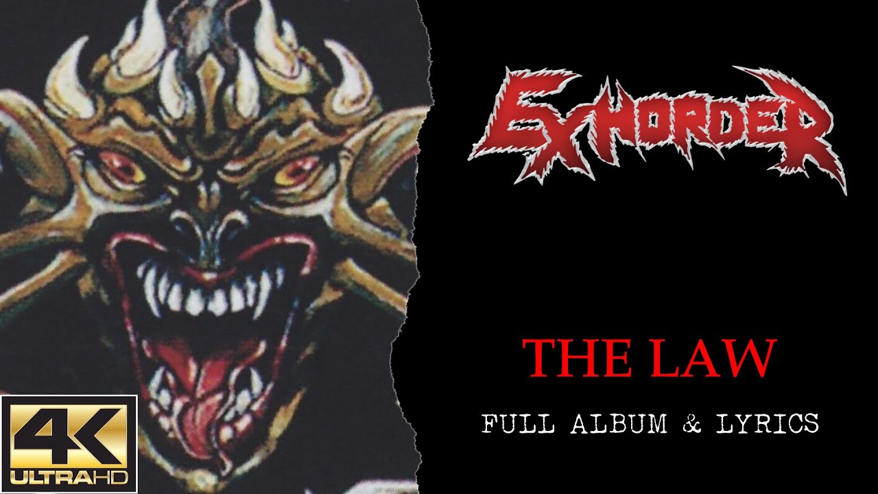 Exhorder - The Law (4K | 1992 | Full Album & Lyrics)