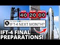 SpaceX FINAL Launch Preparations For Starship IFT 4!