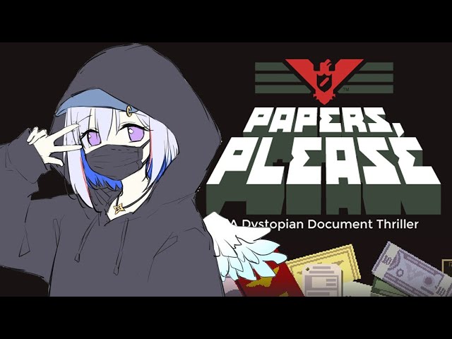 【Papers, Please】スパイならお任せを。/immigration officer【天音かなた/ホロライブ】のサムネイル