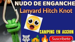 NUDO DE ENGANCHE o LANYARD HITCH KNOT ⚜️@Maquinacamp ⚜️