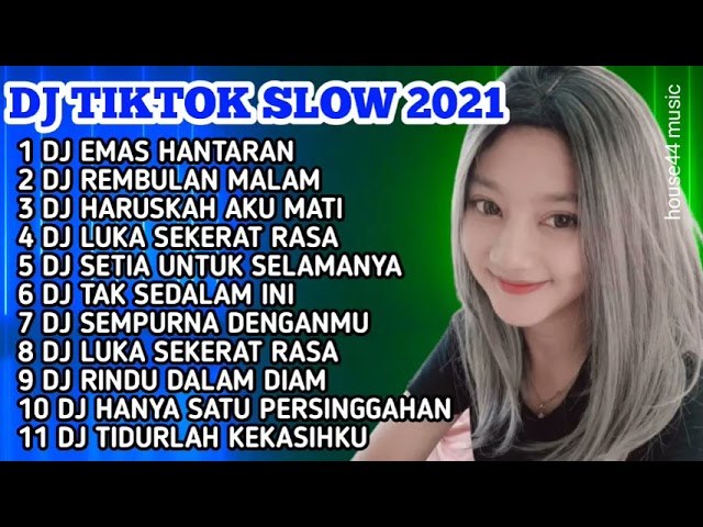 DJ TIKTOK SLOW 2021 || DJ EMAS HANTARAN ARIEF & YOLLANDA || DJ REMBULAN MALAM ARIEF class=