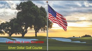 Labor Day Golf Scramble at Silver Dollar G.C.