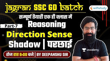 8:00 PM - SSC GD Jagran Batch | Reasoning by Deepanshu Sharma | Direction Sense (Part-7)
