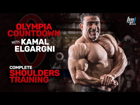 Complete Shoulders Training - OLYMPIA COUNTDOWN with Kamal Elgargni