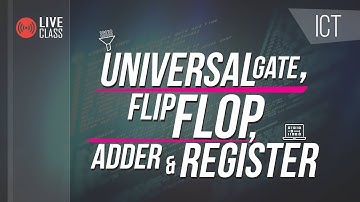 সার্বজনীন গেইট, ফ্লিপ ফ্লপ, অ্যাডার, রেজিষ্টার | ICT | Ratul Khan