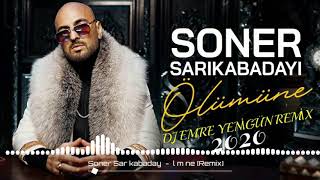 Dj Emre Yenigün ft. Soner Sarıkabadayı - Ölümüne {Remix 2020} Resimi