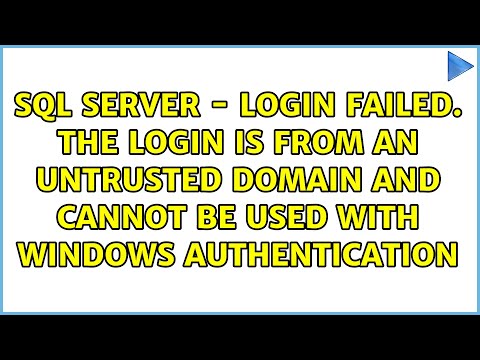 SQL Server - Login failed. The login is from an untrusted domain and cannot be used with Windows...