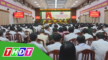 Phiên làm việc ngày thứ 2 của Đại hội đại biểu Đảng bộ tỉnh Đồng Tháp | THDT