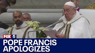 Pope Francis apologizes