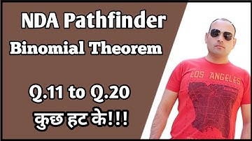 NDA PATHFINDER SOLUTIONS BINOMIAL THEOREM|Binomial Theorem for NDA