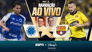 CRUZEIRO X BARCELONA SC AO VIVO: NARRAÇÃO DO CONFRONTO PELA LIBERTADORES NO MINEIRÃO | ESPN