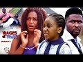 Wages Of Trust Season 1 - 2017 Latest Nigerian Nollywood Movie