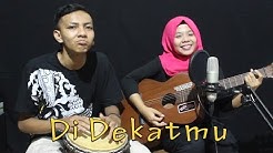 Crazyrasta - Di Dekatmu Cover by Ferachocolatos ft. Gilang  - Durasi: 3:32. 