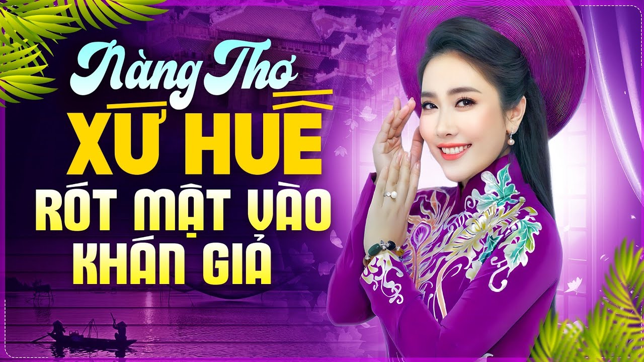 Nàng Thơ Xứ Huế Vân Khánh Cất Tiếng Hát Rót Mật Vào Tai Khán Giả - Nhạc Huế Xưa Ngọt Ngào Hay Nhất