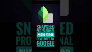 Snapseed | Free Photo Editing Application by Google