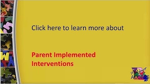 Parent Implemented Interventions