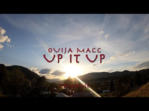 Ouija Macc - UP IT UP (Lyrics)