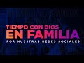 Tiempo con Dios en Familia | 20 Octubre 2020