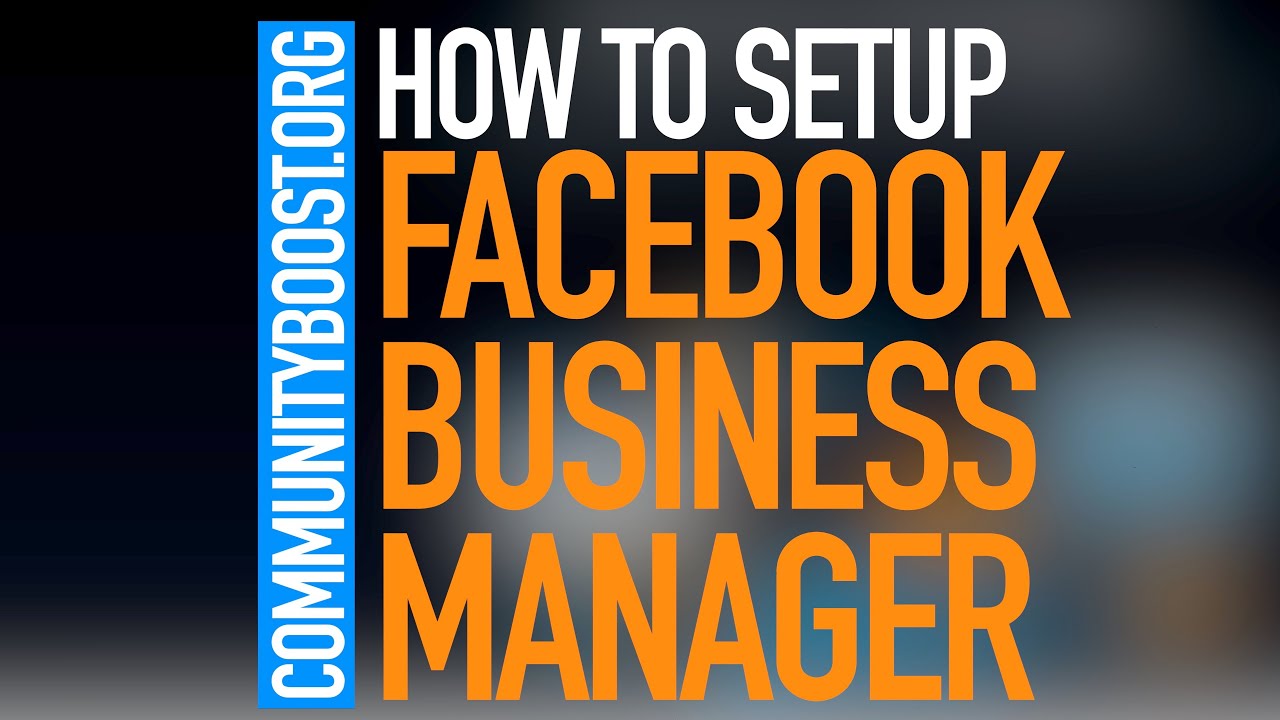 How to set up Facebook Business Manager