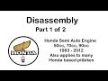 (Revised) Honda Semi Auto Engine Disassembly Part 1 of 2 (Clutch Side)