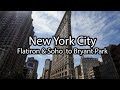 Live new york city  flatiron  soho to bryant park  midtown nyc walking