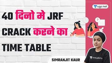 NTA UGC NET 2021 | Time - Table to Crack JRF Exam in 40 Days | by Simranjit Kaur