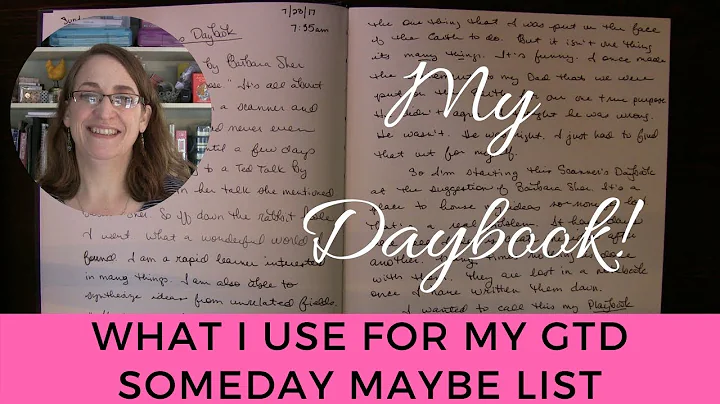 Daybook - My GTD Someday Maybe List