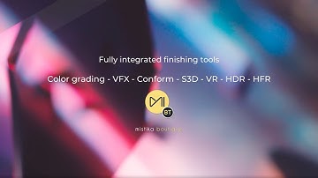 Mistika Boutique: Full Finishing solution for Windows and macOS