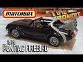 MATCHBOX Restoration & Custom : 1979 Pontiac Firebird - 'Time Bandit'