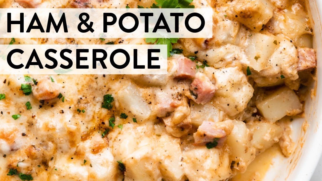 Ham and Potato Casserole