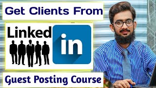 Best Ways to Find Clients from Linkedin 2022