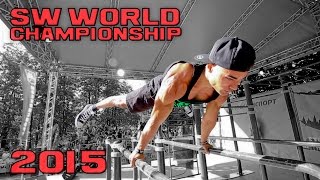 STREET WORKOUT WORLD CHAMPIONSHIP 2015  OFFICIAL [HD]