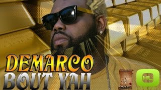 Demarco - Bout Yah (Raw) [Special Guest Riddim] August 2014