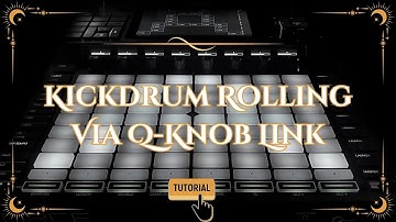 How to make a Kickdrum Roll via QLink Knob on Akai Force
