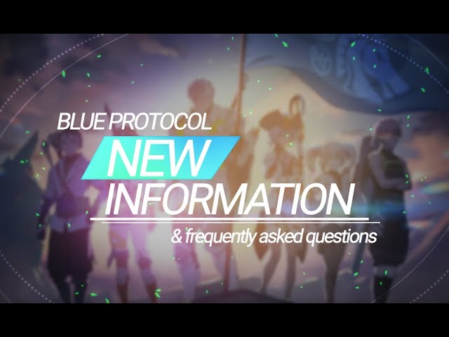 Questions about Blue Protocol