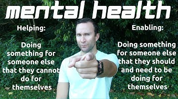 Helping vs Enabling - Enablers Actually Disable You