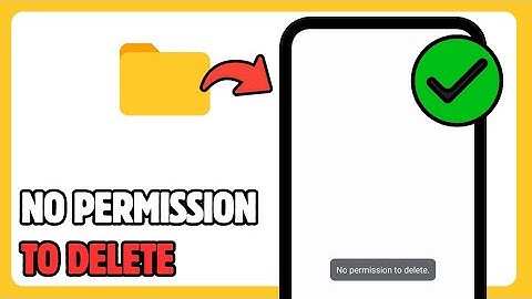 How To Fix File Manager No Permission To Delete