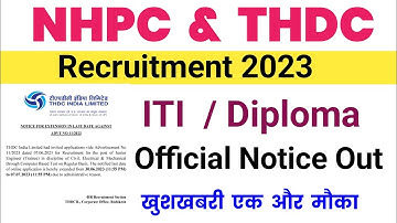 NHPC/THDC JE Official Update | NHPC Junior Engineer Recruitment 2023 New  Official notice Out