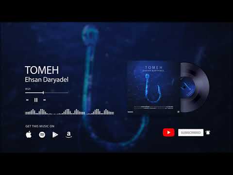 Watch Ehsan Daryadel - Tomeh | OFFICIAL TRACK on YouTube