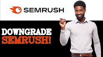 How To Downgrade Semrush Backlink Analytics (2025)