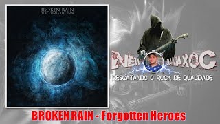 Broken Rain - Forgotten Heroes