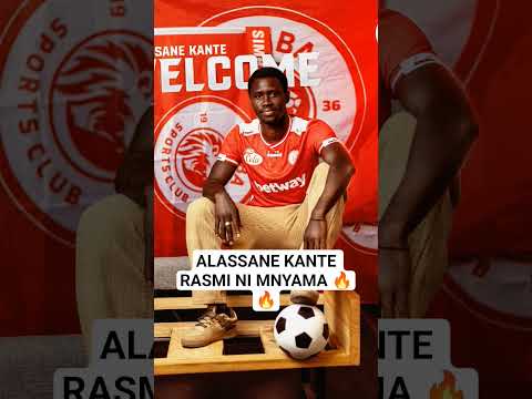 ALASSANE KANTE RASMI NI SIMBA SC Ayotv Football Simba Simbatv Simbasc Kante Sports Soccer