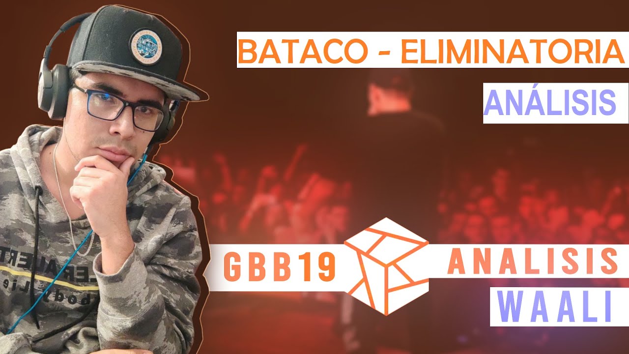 ANALIZANDO // BATACO | Grand Beatbox Battle 2019 | Solo Elimination ...
